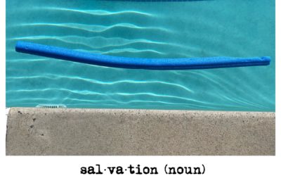 Salvation in a Pool Noodle